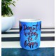 Donut Worry coffee mug