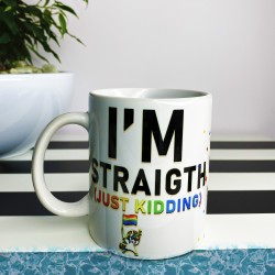 I'M STRAIGHT (just kidding) coffee mug